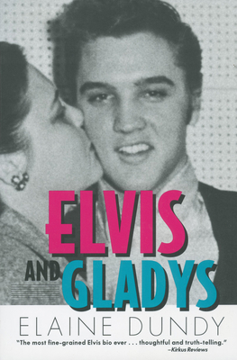 Elvis and Gladys 1578066344 Book Cover