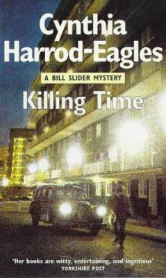 Killing Time (A Bill Slider Mystery) 0751520306 Book Cover