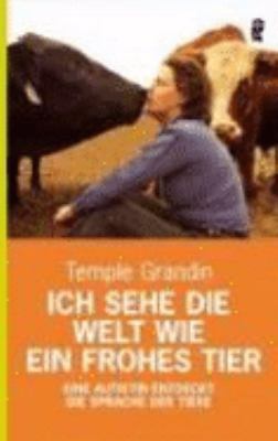 Ich sehe die Welt wie ein frohes Tier [German] 3548368573 Book Cover
