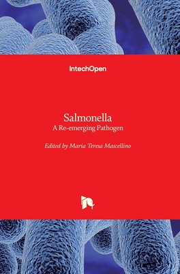 Salmonella: A Re-emerging Pathogen 1789234441 Book Cover