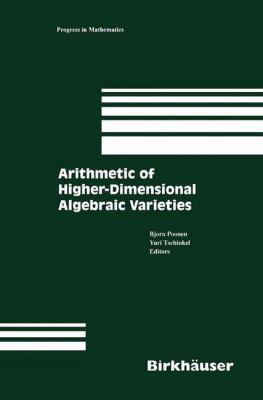Arithmetic of Higher-Dimensional Algebraic Vari... 1461264715 Book Cover