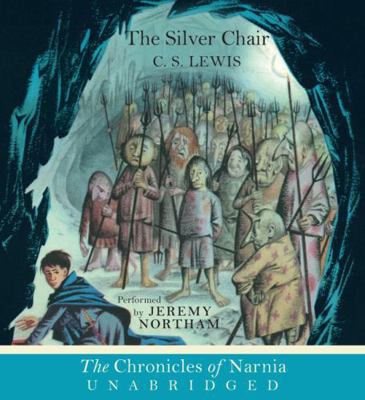 The Silver Chair CD: The Classic Fantasy Advent... 0062314610 Book Cover