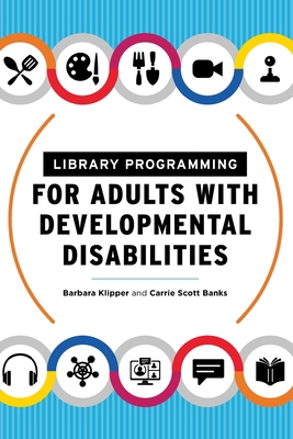 Library Programming for Adults with Development... 0838948669 Book Cover