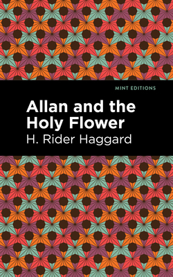 Allan and the Holy Flower 1513208195 Book Cover