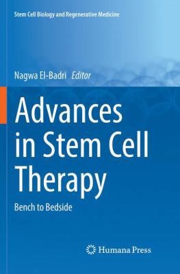 Advances in Stem Cell Therapy: Bench to Bedside 3319805010 Book Cover