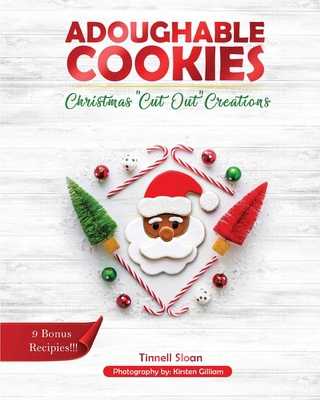 Adoughable Cookies: Christmas "Cut Out" Creations 1734321733 Book Cover