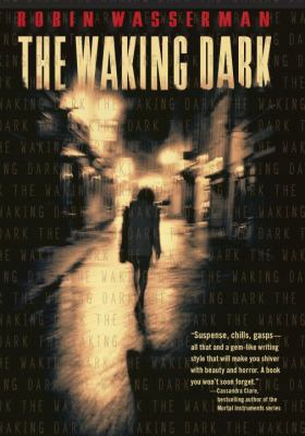 The Waking Dark 0375968776 Book Cover