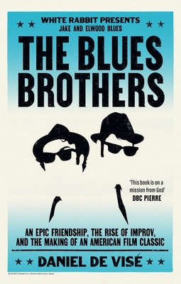 White Rabbit The Blues Brothers An Epic Friends... 1399621866 Book Cover