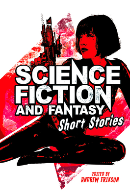 Science Fiction & Fantasy Short Stories 1788285425 Book Cover