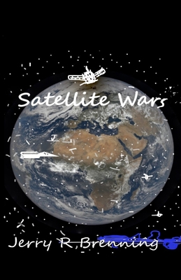 Satellite Wars B09GQJQZVG Book Cover