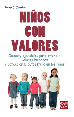 Niños Con Valores: Ideas Y Ejercicios Para Infu... [Spanish] 8499172946 Book Cover