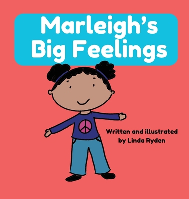 Marleigh's Big Feelings B0FHJFKK52 Book Cover