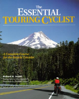 The Essential Touring Cyclist: A Complete Cours... 0070388490 Book Cover