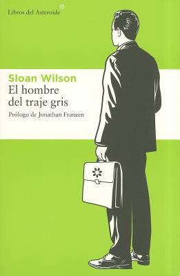 El Hombre del Traje Gris = The Man in the Gray ... [Spanish] 8492663014 Book Cover