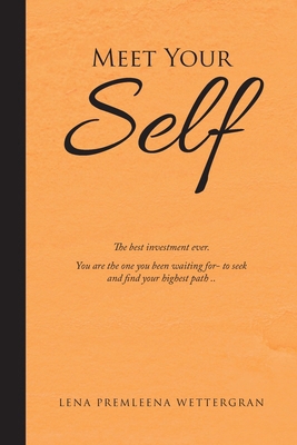 Meet Your Self 1967820279 Book Cover
