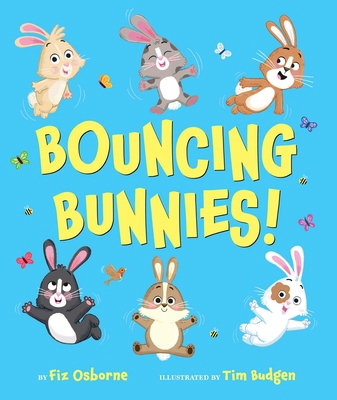 Bouncing Bunnies! 1665975059 Book Cover