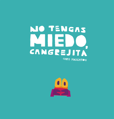 No Tengas Miedo, Cangrejita (Junior Library Gui... [Spanish] 8417673199 Book Cover