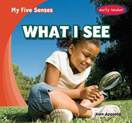 What I See 1482408090 Book Cover