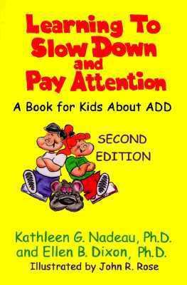 Learning to Slow Down and Pay Attention: A Book... 1557984565 Book Cover