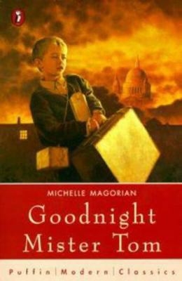 Puffin Modern Classics Goodnight Mister Tom 0140372334 Book Cover