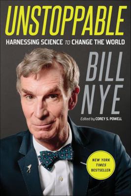 Unstoppable: Harnessing Science to Change the W... 1466869895 Book Cover