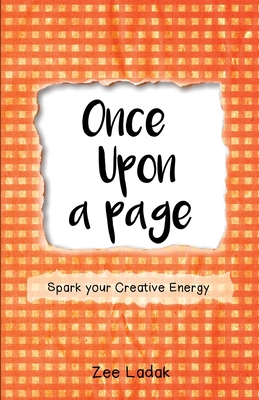 Once Upon a Page: A Journal that Sparks your Cr... 0578607824 Book Cover