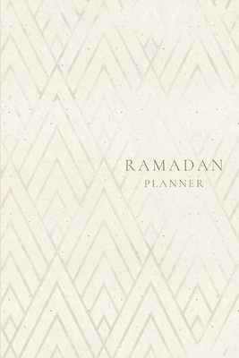 Ramadan Planner: Geometric: Focus on spiritual,... 1034475754 Book Cover