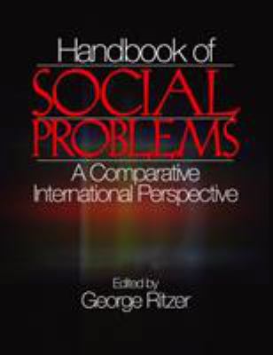 Handbook of Social Problems: A Comparative Inte... 0761926100 Book Cover