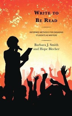 Write to Be Read: Informed Methods for Engaging... 1475873077 Book Cover