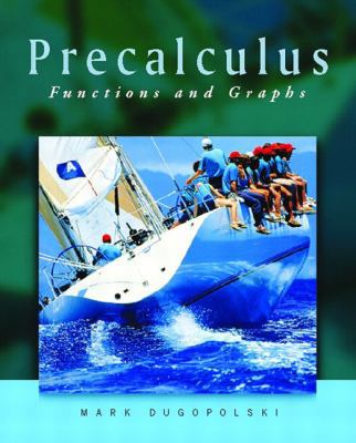 Precalculus: Functions and Graphs 0201742063 Book Cover