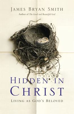 Hidden in Christ: Living as God's Beloved 0340996080 Book Cover