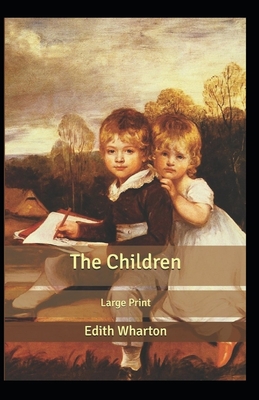 The Children: Edith Wharton (Classic American L... B09427FT13 Book Cover