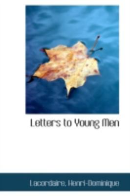 Letters to Young Men 1113133481 Book Cover