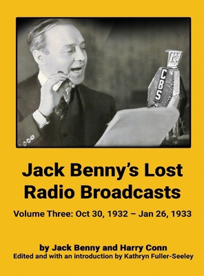 Jack Benny's Lost Radio Broadcasts - Volume Thr... B0CQ2ZWYGZ Book Cover