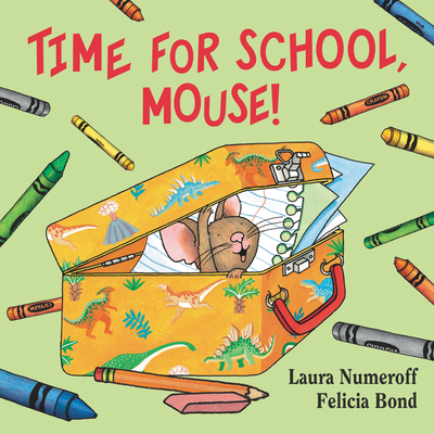 Time for School, Mouse! B007C1SW3C Book Cover