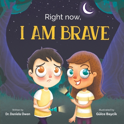 Right Now, I Am Brave 1953177271 Book Cover
