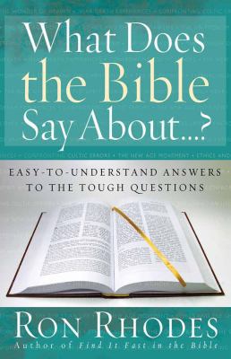 What Does the Bible Say About...? 0736919031 Book Cover
