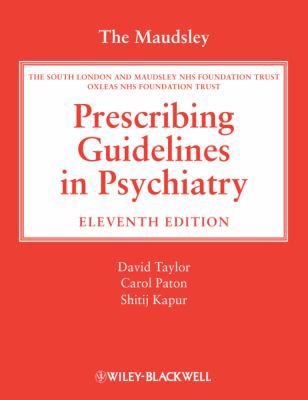The Maudsley Prescribing Guidelines in Psychiatry 0470979488 Book Cover