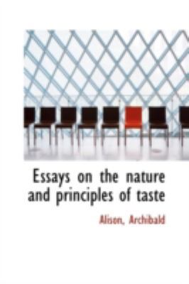 Essays on the Nature and Principles of Taste 111319670X Book Cover