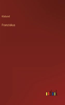 Franziskus [German] 3368489437 Book Cover