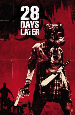 28 Days Later Vol 1: London Calling 1608865053 Book Cover