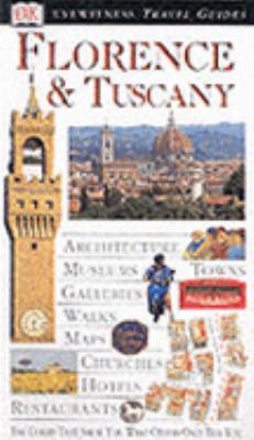 DK Eyewitness Travel Guides: Florence and Tusca... 0751346926 Book Cover
