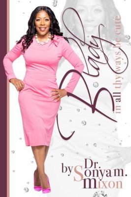 Paperback In All Thy Ways Be Cute : A Guide to Personal Etiquette Book