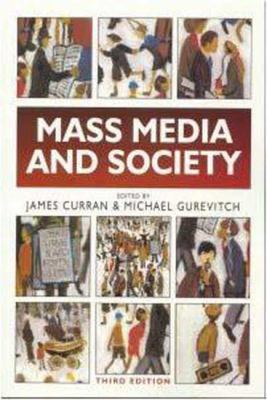 Mass Media and Society 0340732016 Book Cover