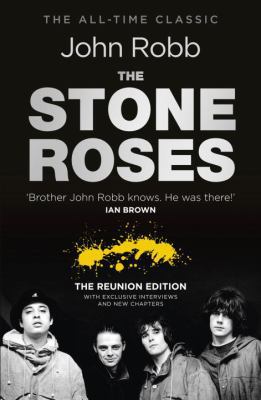 The Stone Roses and the Resurrection of British... 0091948584 Book Cover