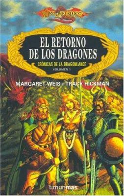 El Retorno De Los Dragones [Spanish] 8477228884 Book Cover