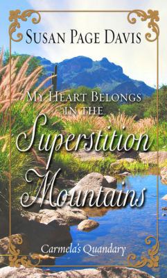 My Heart Belongs in the Superstition Mountains:... [Large Print] 1432839209 Book Cover