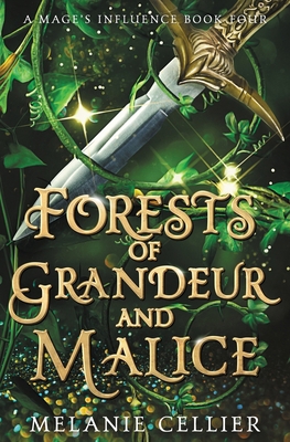 Forests of Grandeur and Malice 192263638X Book Cover