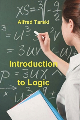 Introduction to Logic: and to the Methodology o... 1774641755 Book Cover