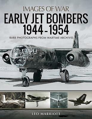 Early Jet Bombers, 1944-1954 1526753898 Book Cover